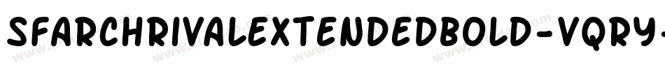 SfArchRivalExtendedBold-VqRy字体转换 SfArchRivalExtendedBold-VqRy字体转换