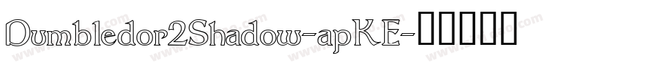 Dumbledor2Shadow-apKE字体转换
