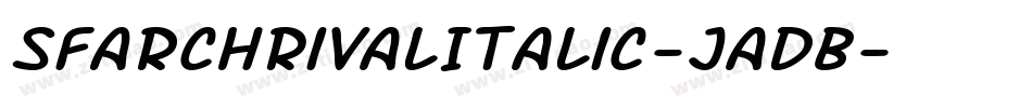 SfArchRivalItalic-JaDB字体转换 SfArchRivalItalic-JaDB字体转换