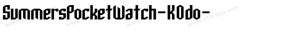SummersPocketWatch-K0do字体转换