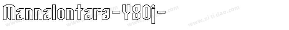 Mannalontara-Y8Oj字体转换 Mannalontara-Y8Oj字体转换
