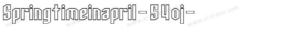 Springtimeinapril-54oj字体转换 Springtimeinapril-54oj字体转换