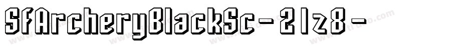 SfArcheryBlackSc-21z8字体转换 SfArcheryBlackSc-21z8字体转换