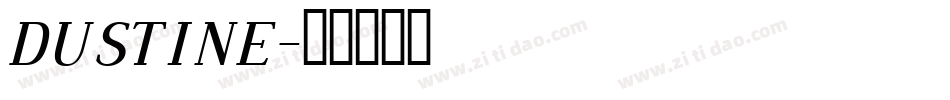 DUSTINE字体转换