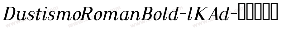 DustismoRomanBold-lKAd字体转换