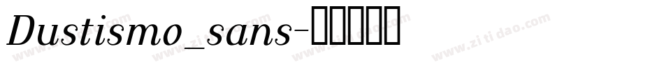 Dustismo_sans字体转换