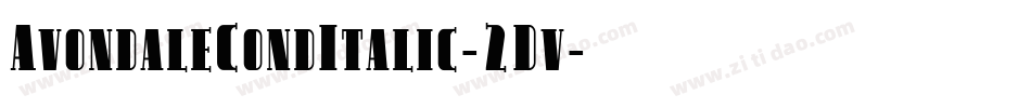 AvondaleCondItalic-2Dv字体转换