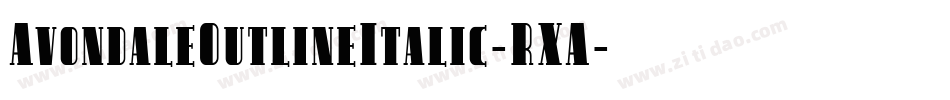 AvondaleOutlineItalic-RXA字体转换