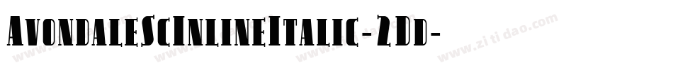 AvondaleScInlineItalic-2Dd字体转换 AvondaleScInlineItalic-2Dd字体转换