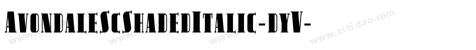 AvondaleScShadedItalic-dyV字体转换