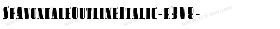 SfAvondaleOutlineItalic-r3V8字体转换 SfAvondaleOutlineItalic-r3V8字体转换