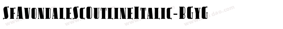 SfAvondaleScOutlineItalic-BGyG字体转换 SfAvondaleScOutlineItalic-BGyG字体转换