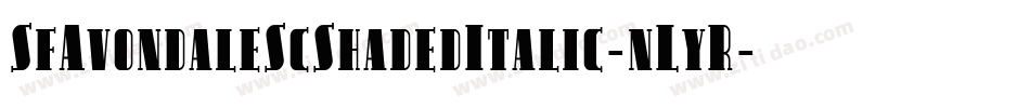 SfAvondaleScShadedItalic-nLyR字体转换
