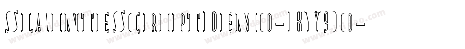 SlainteScriptDemo-KY9o字体转换 SlainteScriptDemo-KY9o字体转换