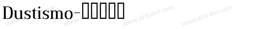 Dustismo字体转换