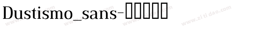 Dustismo_sans字体转换