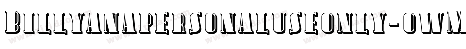 Billyanapersonaluseonly-owM6a字体转换