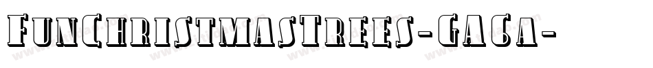 FunChristmasTrees-GA6a字体转换