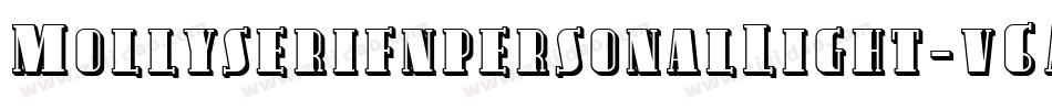 MollyserifnpersonalLight-v6A9字体转换 MollyserifnpersonalLight-v6A9字体转换