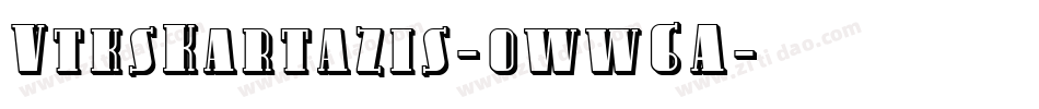VtksKartazis-oww6A字体转换 VtksKartazis-oww6A字体转换