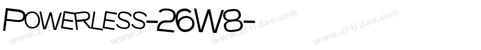 Powerless-26W8字体转换 Powerless-26W8字体转换