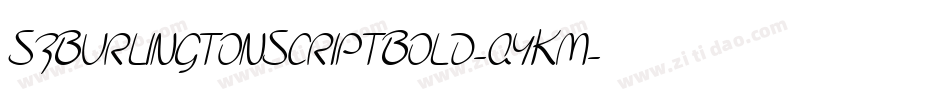 SfBurlingtonScriptBold-ayKm字体转换 SfBurlingtonScriptBold-ayKm字体转换