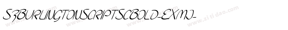 SfBurlingtonScriptScBold-EXmj字体转换 SfBurlingtonScriptScBold-EXmj字体转换