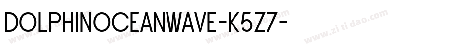 DolphinOceanWave-K5z7字体转换