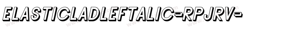 ElasticLadLeftalic-RpJRV字体转换