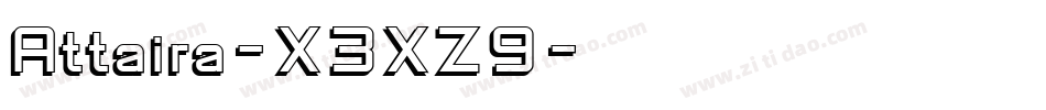 Attaira-X3XZ9字体转换