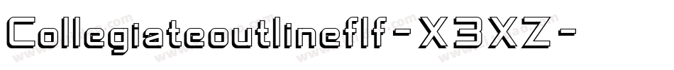 Collegiateoutlineflf-X3XZ字体转换