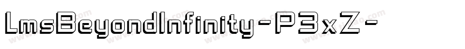 LmsBeyondInfinity-P3xZ字体转换