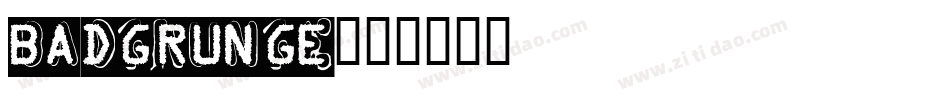 BADGRUNGE字体转换