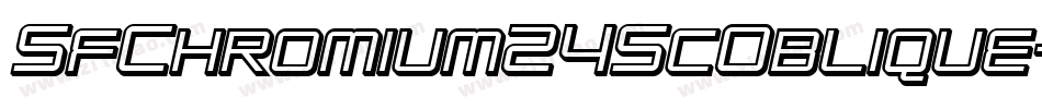 SfChromium24ScOblique-R0ae字体转换 SfChromium24ScOblique-R0ae字体转换