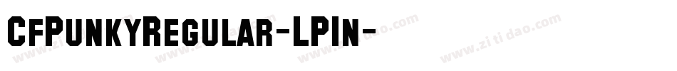 CfPunkyRegular-LP1n字体转换