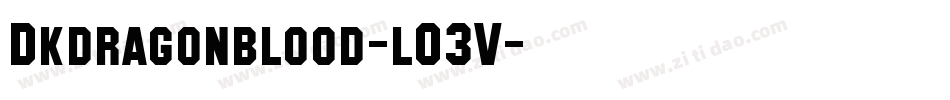 Dkdragonblood-lO3V字体转换