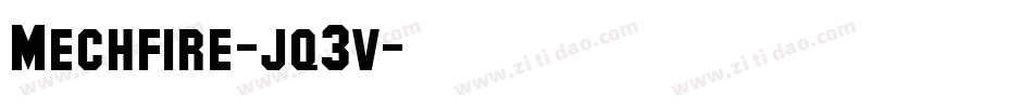 Mechfire-jq3v字体转换