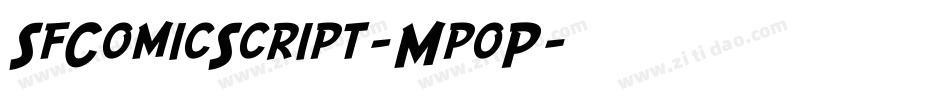 SfComicScript-MpoP字体转换 SfComicScript-MpoP字体转换