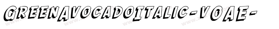 GreenAvocadoItalic-v0AE字体转换