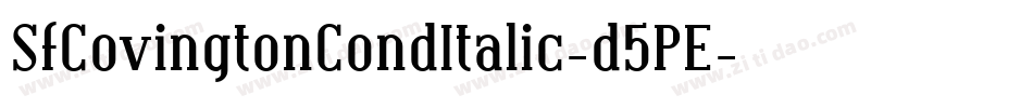 SfCovingtonCondItalic-d5PE字体转换