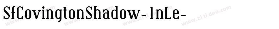 SfCovingtonShadow-1nLe字体转换 SfCovingtonShadow-1nLe字体转换