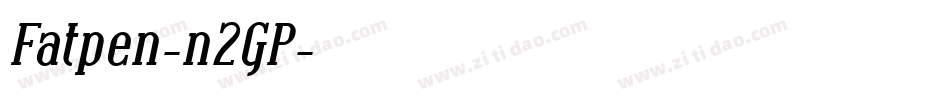 Fatpen-n2GP字体转换