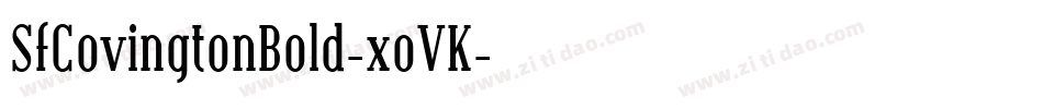 SfCovingtonBold-xoVK字体转换 SfCovingtonBold-xoVK字体转换