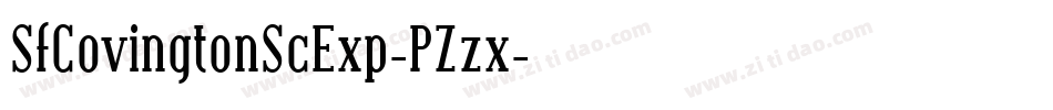 SfCovingtonScExp-PZzx字体转换 SfCovingtonScExp-PZzx字体转换