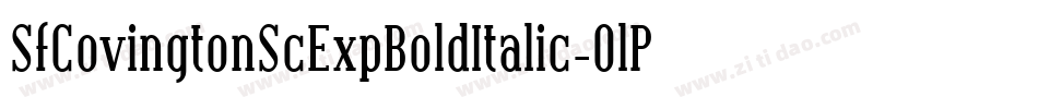 SfCovingtonScExpBoldItalic-0lPR字体转换 SfCovingtonScExpBoldItalic-0lPR字体转换