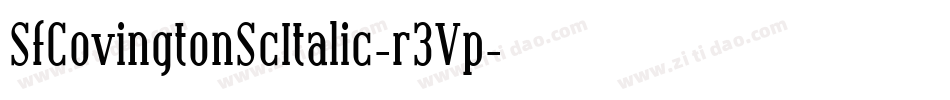 SfCovingtonScItalic-r3Vp字体转换 SfCovingtonScItalic-r3Vp字体转换
