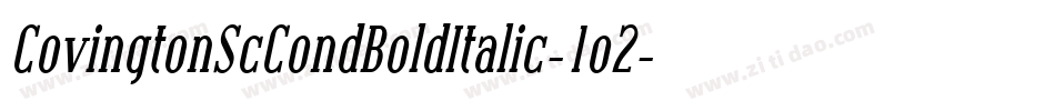 CovingtonScCondBoldItalic-1o2字体转换