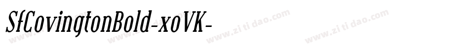 SfCovingtonBold-xoVK字体转换 SfCovingtonBold-xoVK字体转换