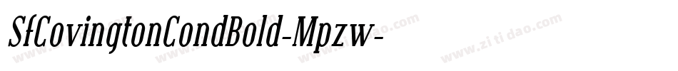 SfCovingtonCondBold-Mpzw字体转换 SfCovingtonCondBold-Mpzw字体转换