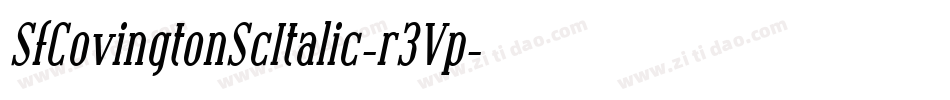 SfCovingtonScItalic-r3Vp字体转换 SfCovingtonScItalic-r3Vp字体转换